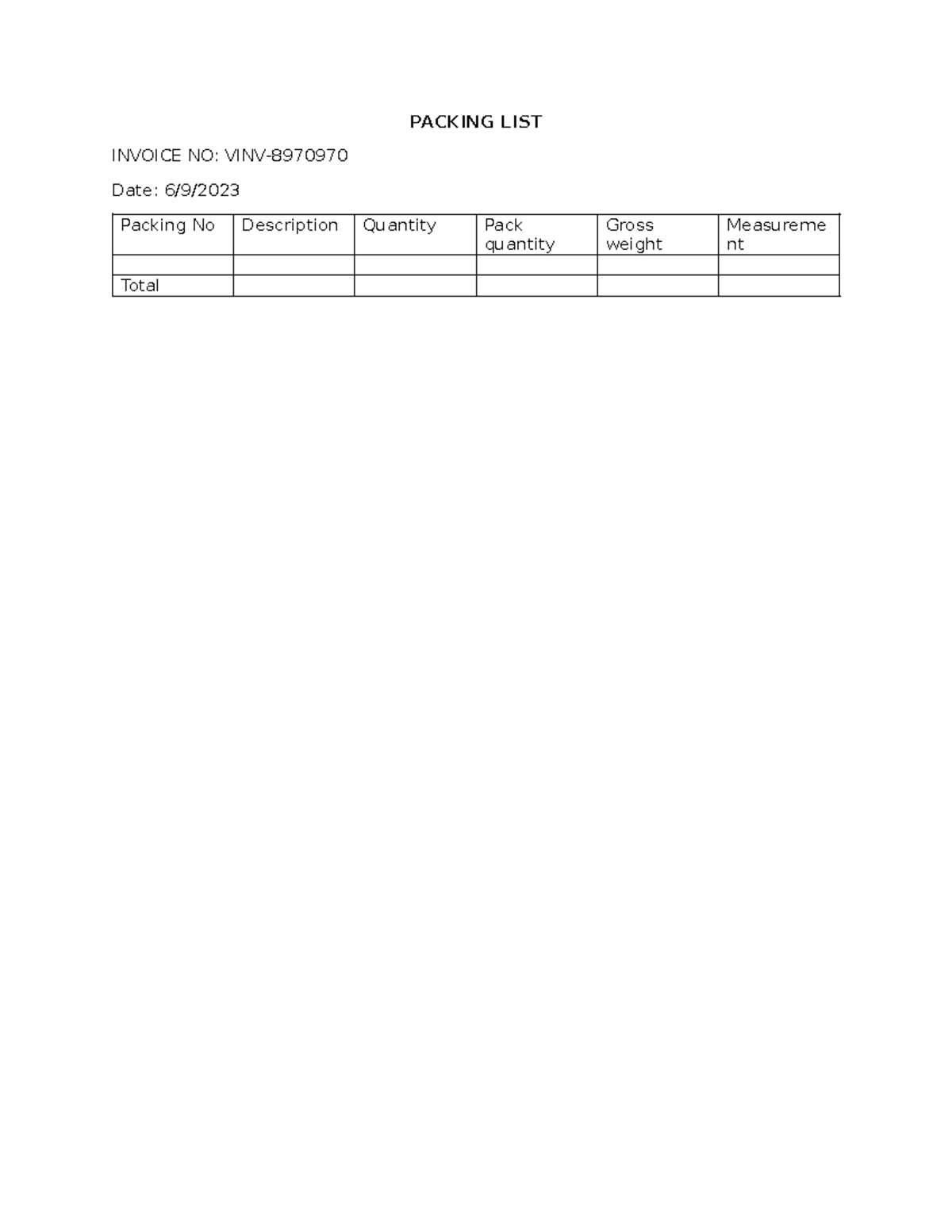 Packing LIST - demo - Internship - PACKING LIST INVOICE NO: VINV- Date ...