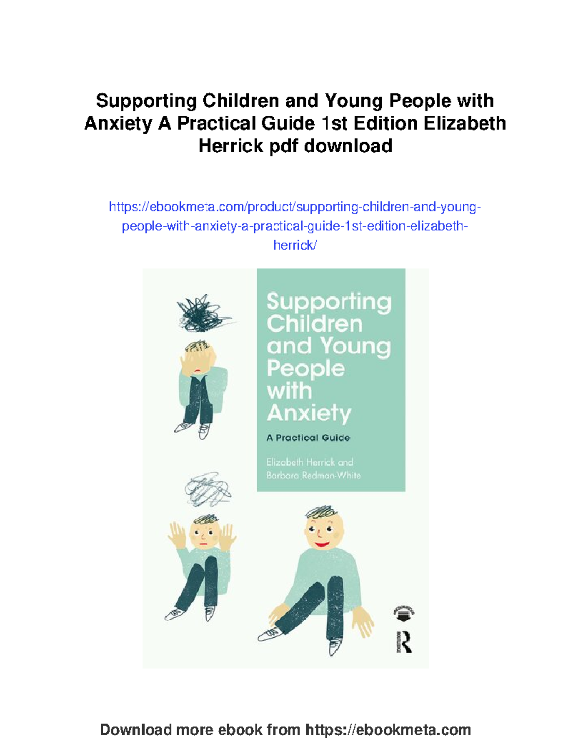 Supporting Children & Young People with Anxiety: A Practical Guide 1st ...