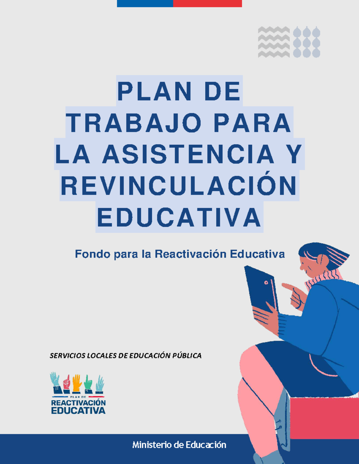 Plan de Trabajo para la Asistencia y Revinculación Educativa - SLEP ...
