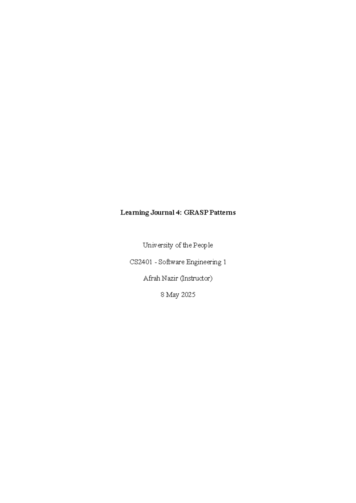 Learning Journal 4: GRASP Patterns Overview - CS2401 Software ...