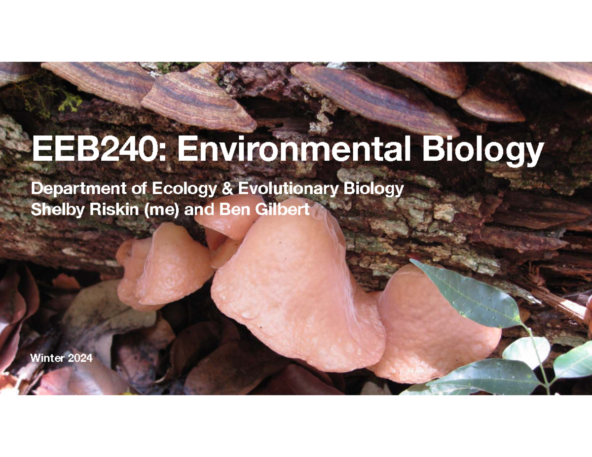 EEB240: Environmental Biology Week 1 Lecture Notes - Winter 2024 - Studocu