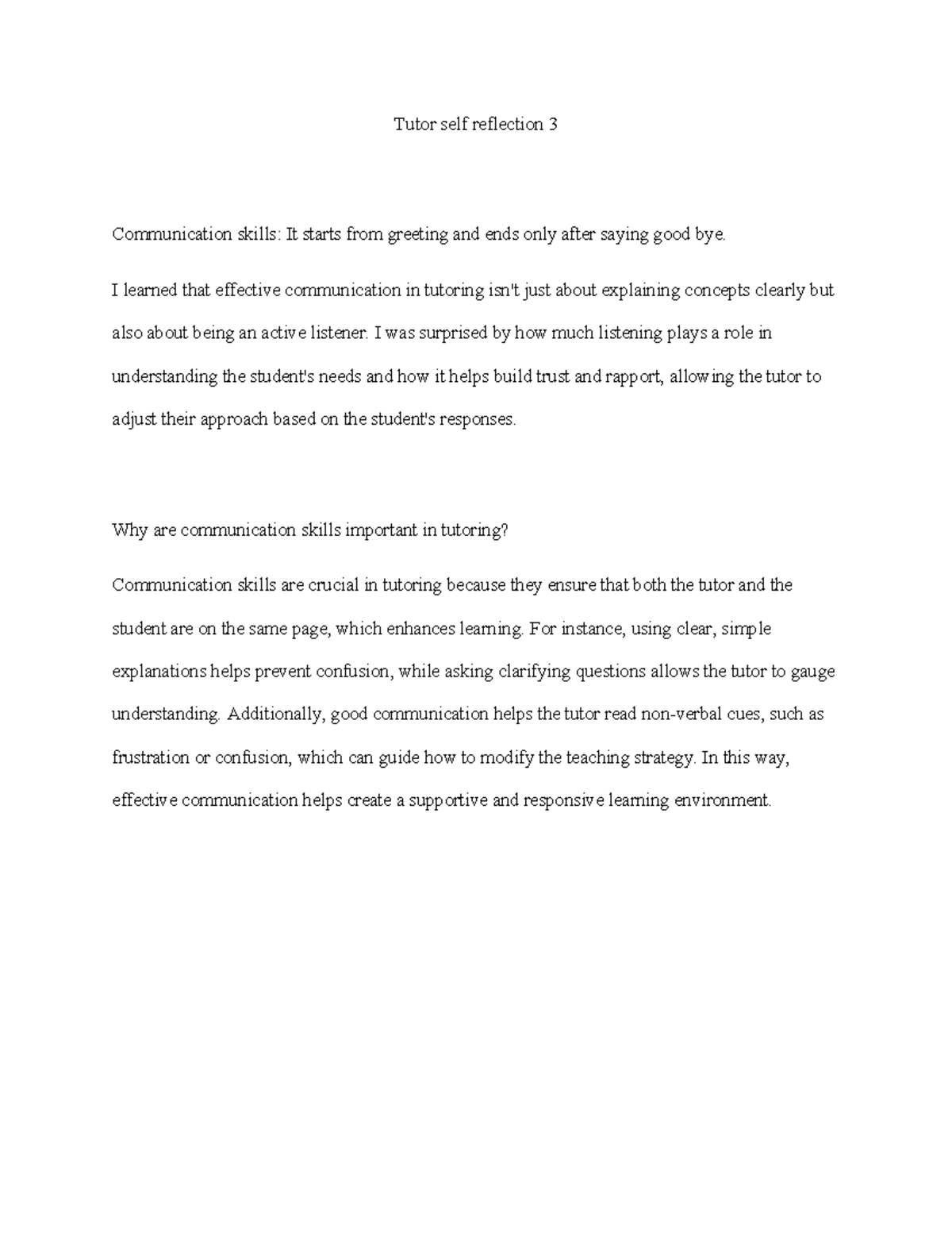 Tutor self reflection 3 - I learned that effective communication in ...