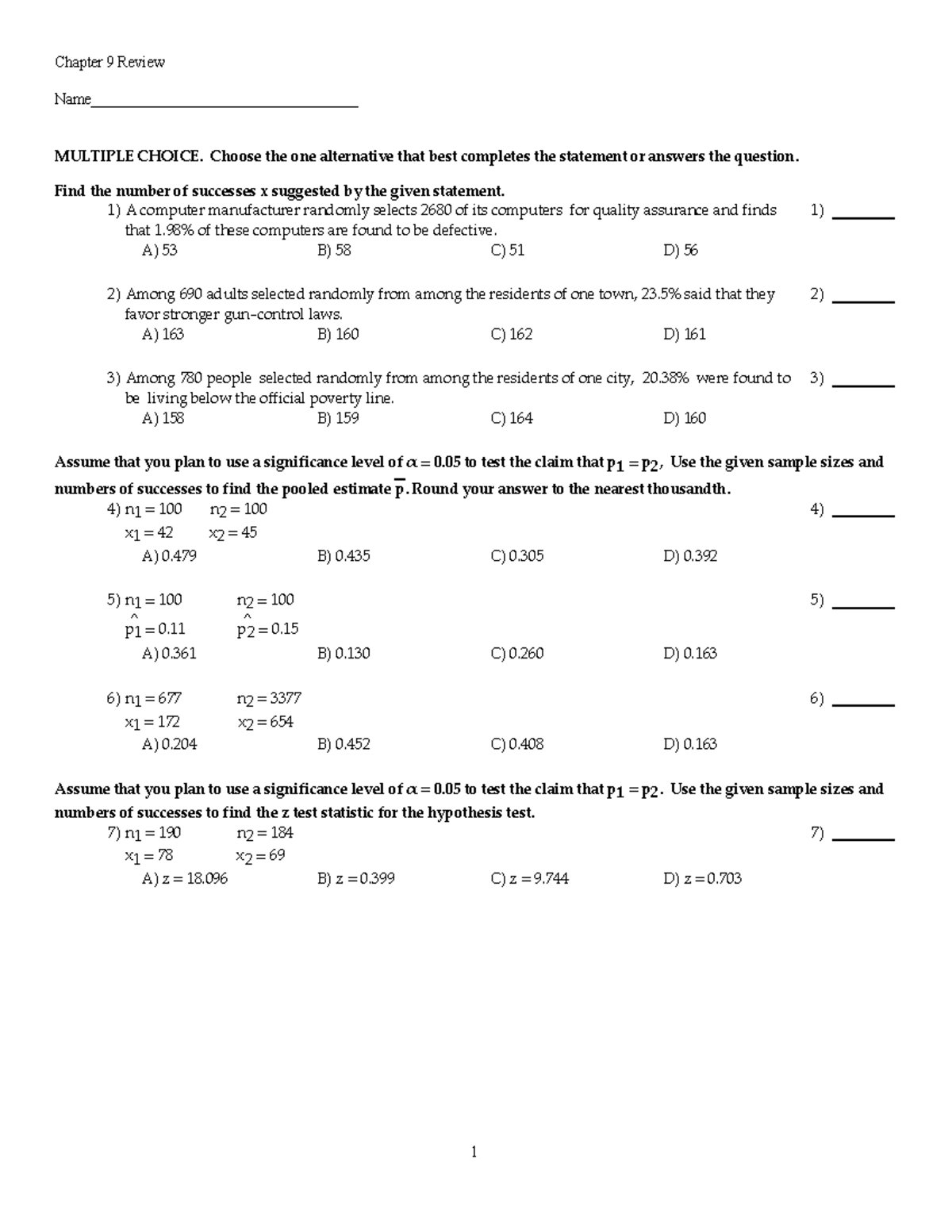 Chapter 9 Review for Statistics - Chapter 9 Review Name