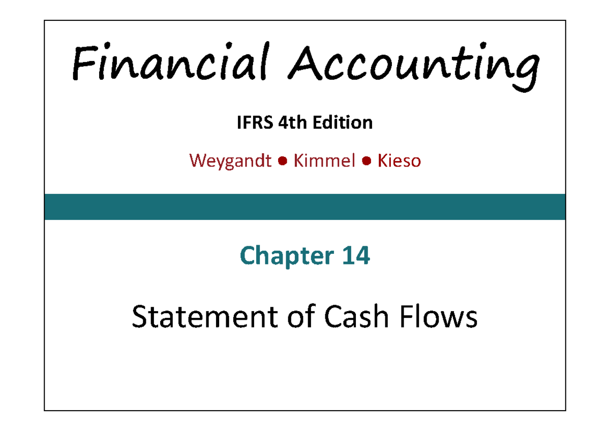 C14 - Statement of Cash Flows Overview and Preparation Techniques - Studocu
