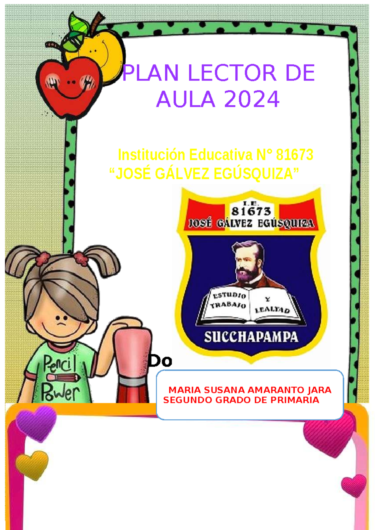 PLAN LECTOR DE AULA 2024 - I.E. 81673 GÁLVEZ SEGUNDO GRADO - Studocu