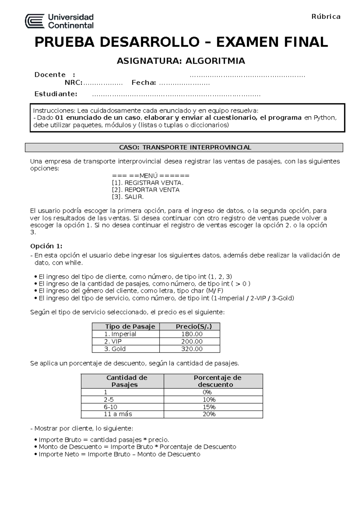 Rúbrica Examen Final Algoritmia: Desarrollo de Programa en Python - Studocu
