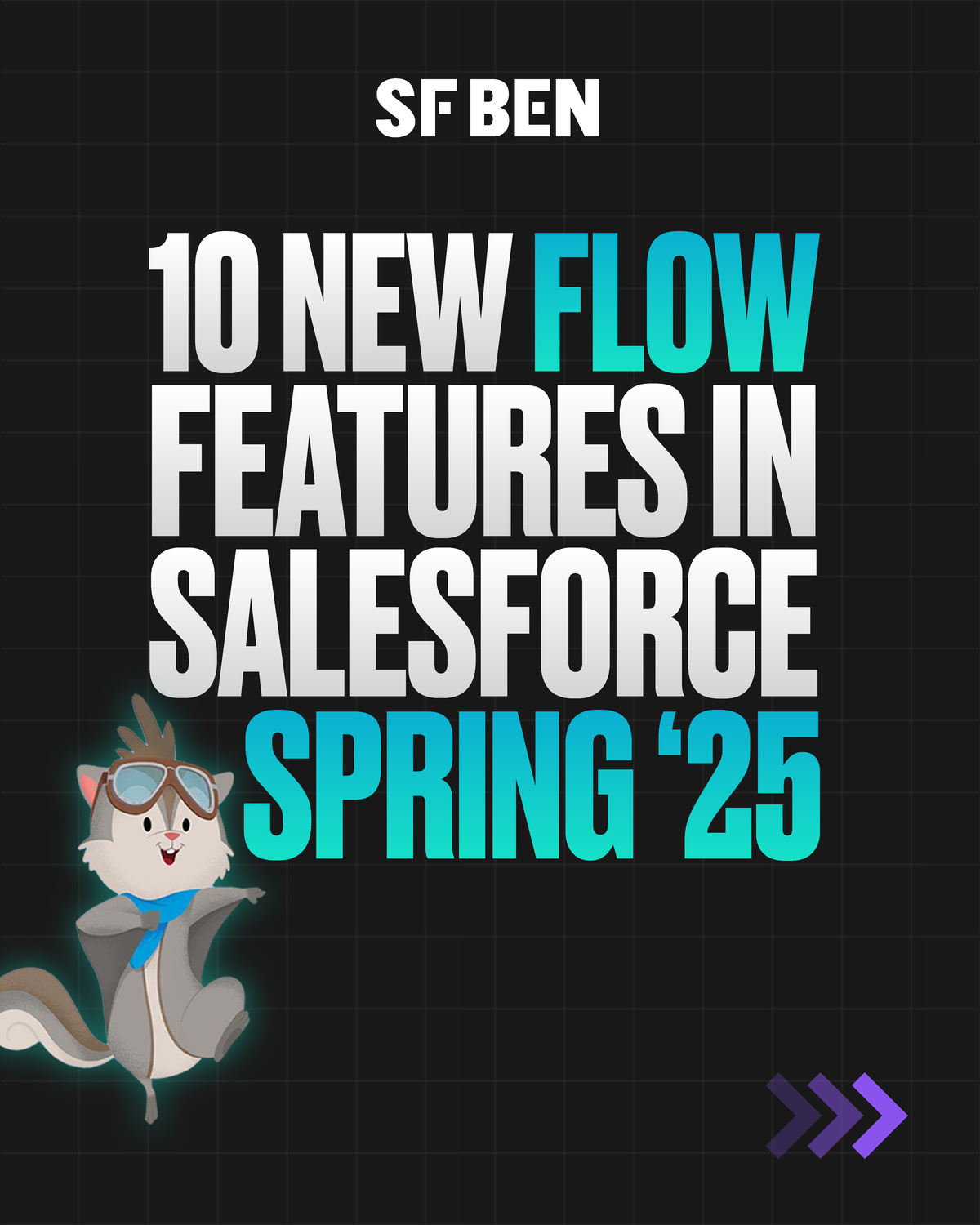 NEW Salesforce Flow Features Spring 25: Key Updates and Enhancements ...