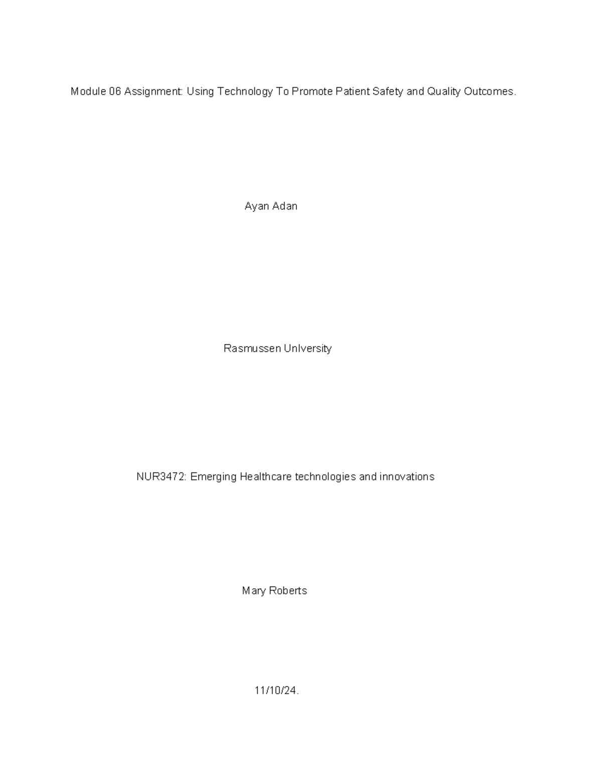 Ayan A Module 06 Assignment 11 10 24 - Module 06 Assignment: Using ...