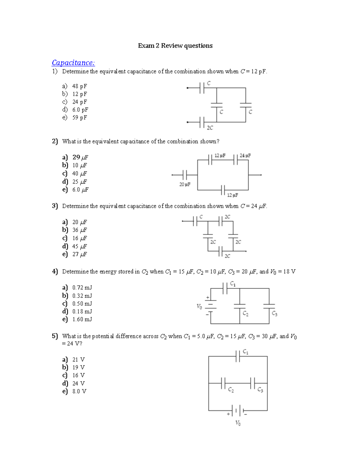 Exam 2 Review questions - Exam 2 Review questions Capacitance: 1 ...