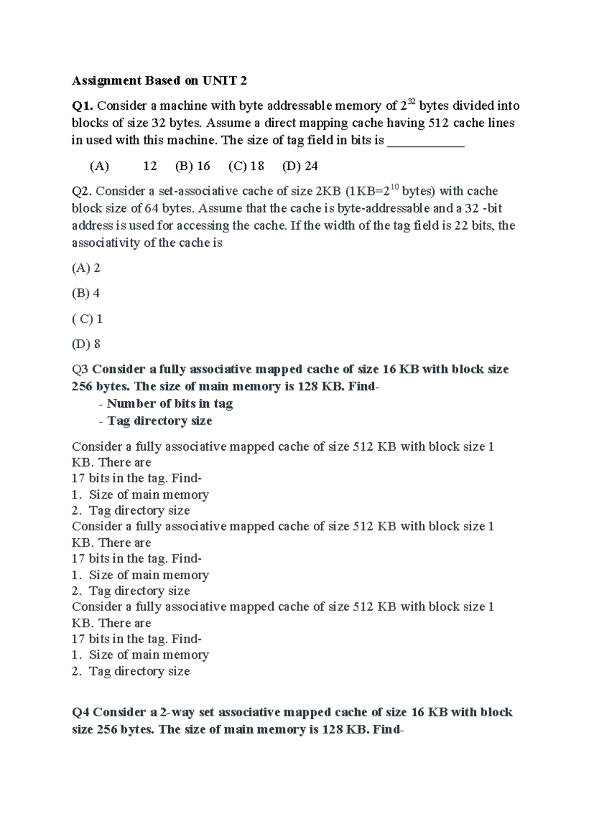 Assignment COA UNIT 2 - Assignment Based on UNIT 2 Q1. Consider a ...
