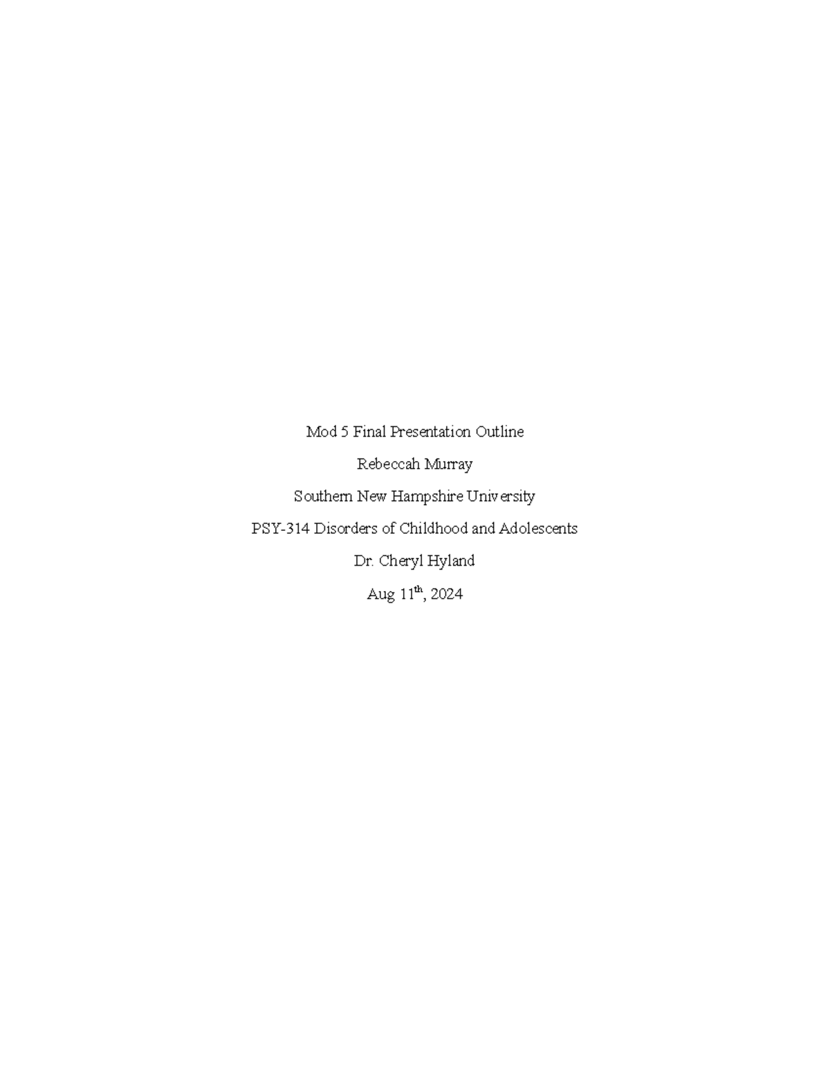 PSY-314 Final Presentation Outline on Reactive Attachment Disorder ...