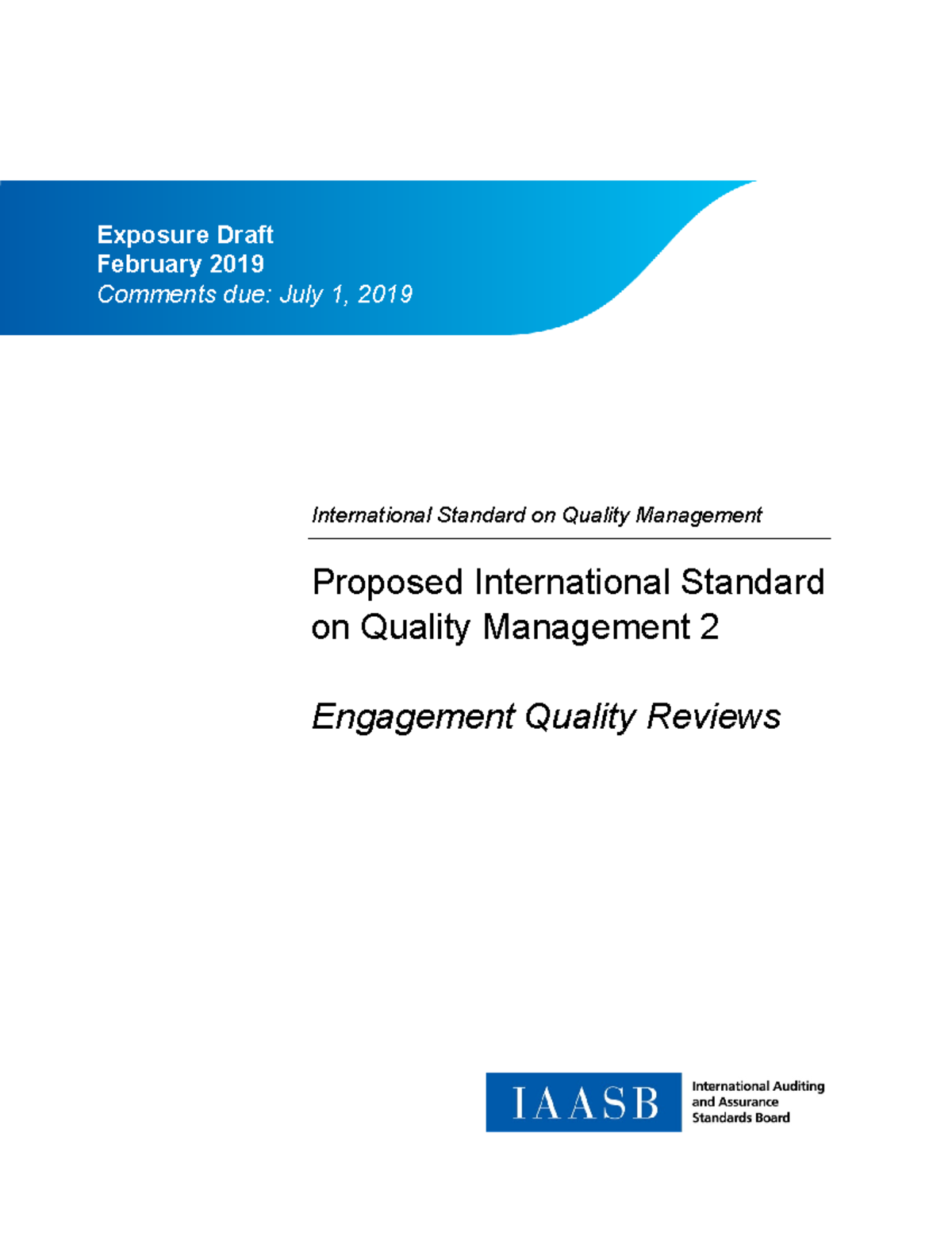 Iaasb Proposed ISQM 2 Explanatory Memorandum - International Standard ...