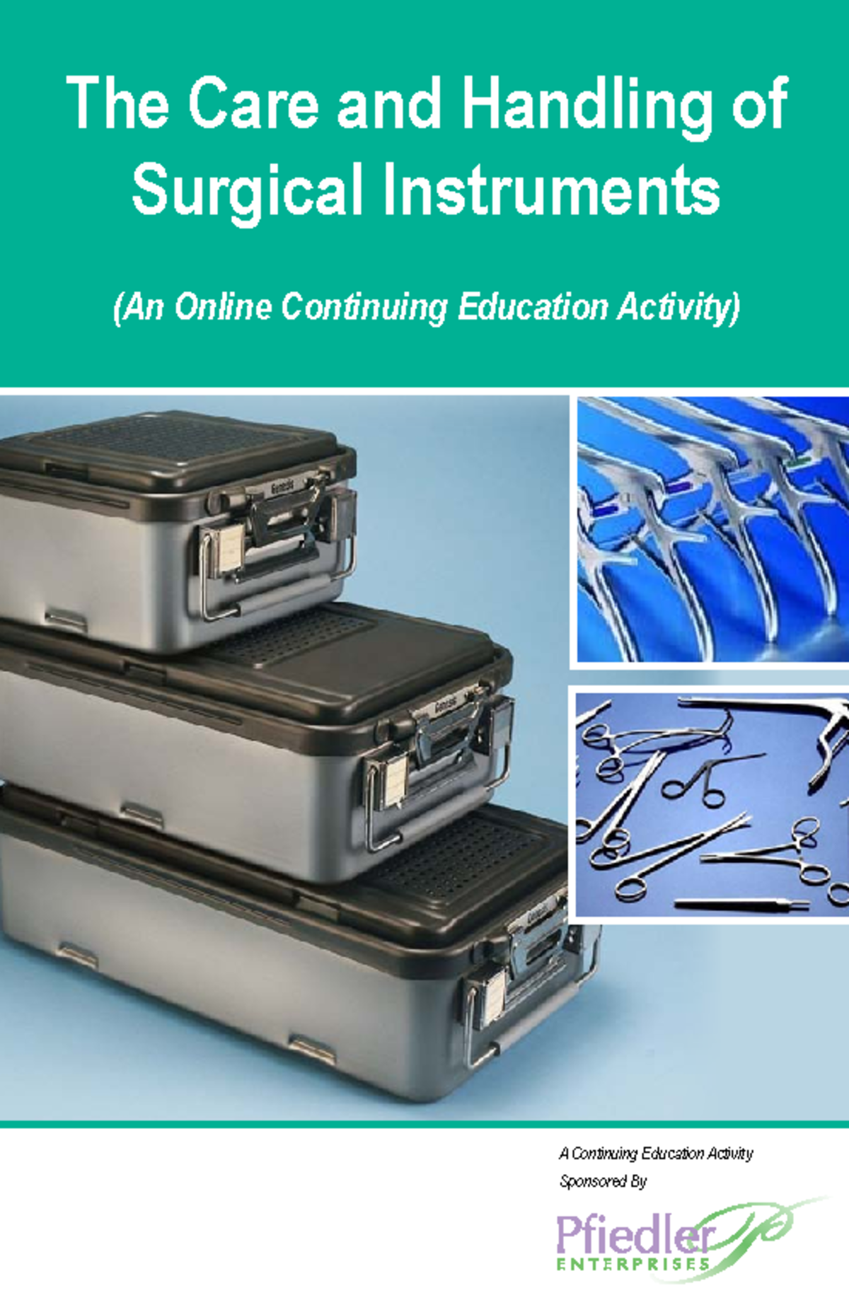 Care & Handling of Surgical Instruments: CE Activity Overview - Studocu
