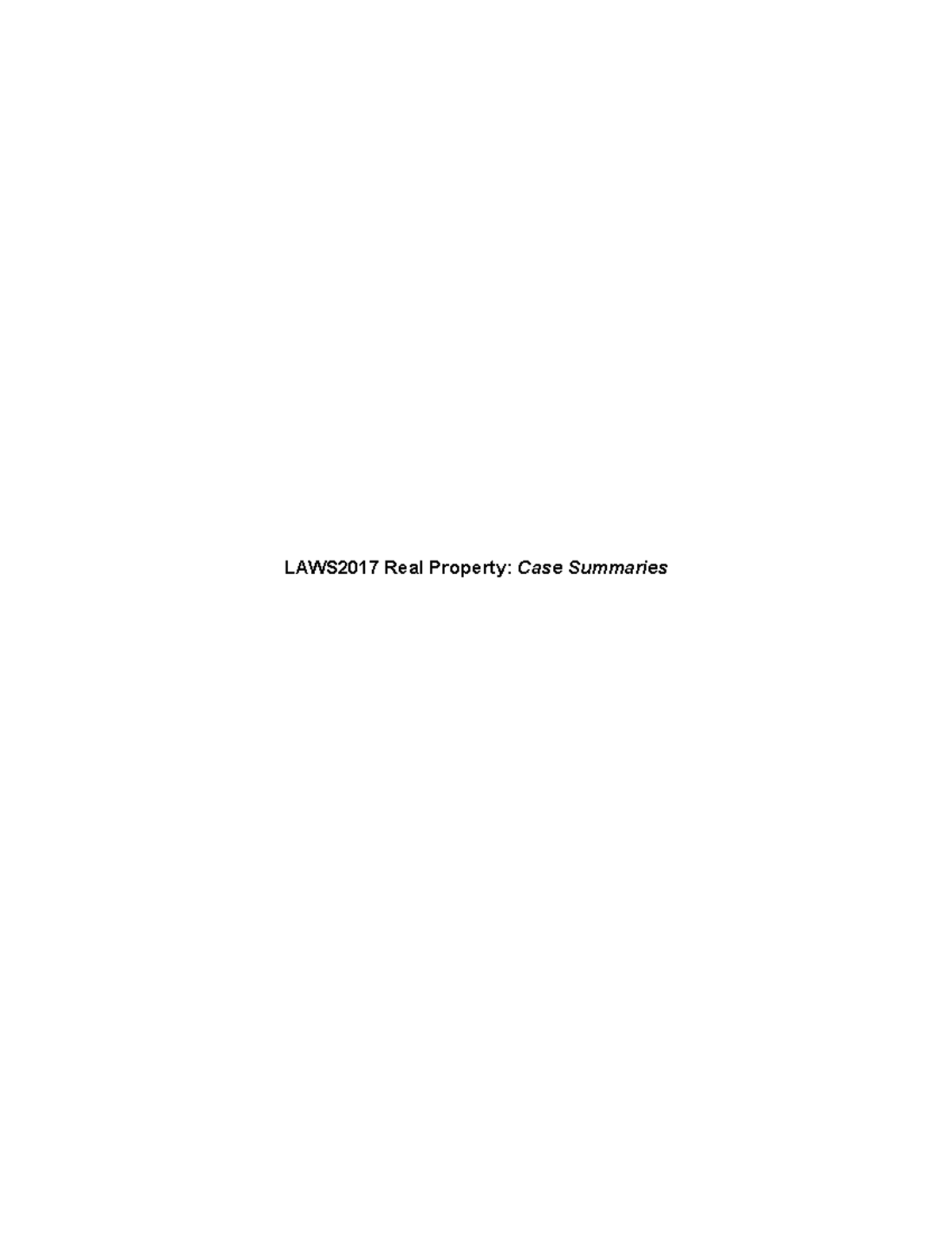 Real Property LAWS2017 - Mid-Sem Case Summaries on Indefeasibility ...