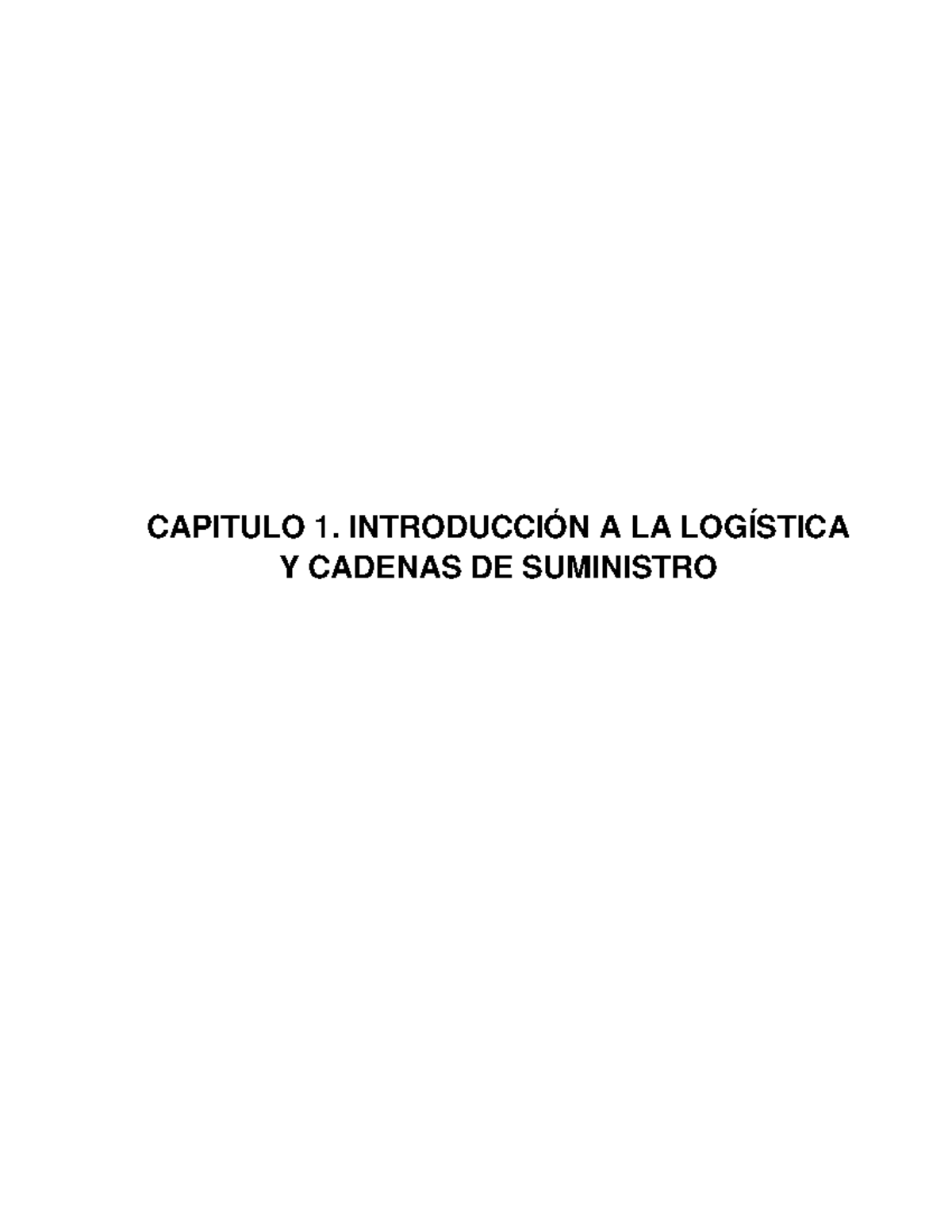 Unidad 1: Introducción a la Logística y Cadenas de Suministro - Studocu