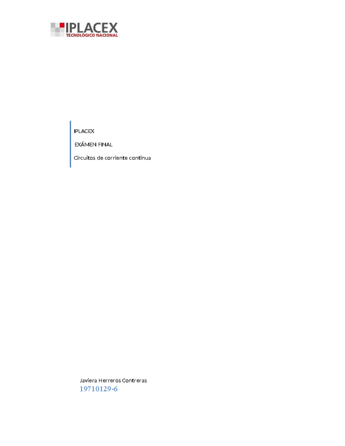 IPLACEX EXAMEN FINAL: Circuitos de Corriente Continua - Document Preview