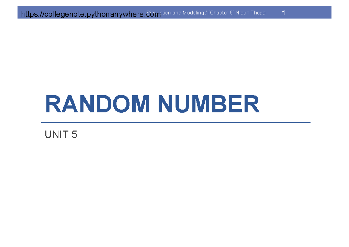 Simulation and Modeling: Random Number Concepts (Unit 5) - Studocu