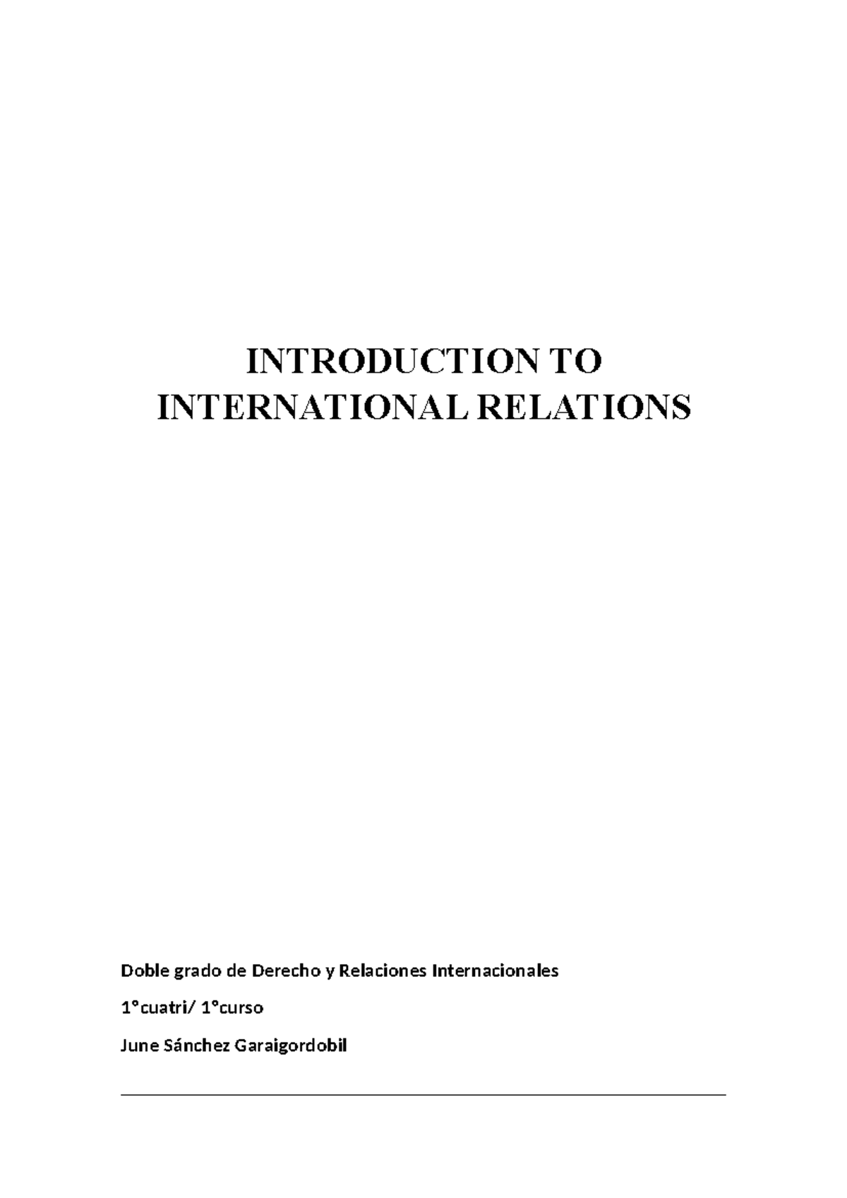 1ST TERM NOTES OF THEORY OF INTERNATIONAL RELATIONS (IR) - Studocu