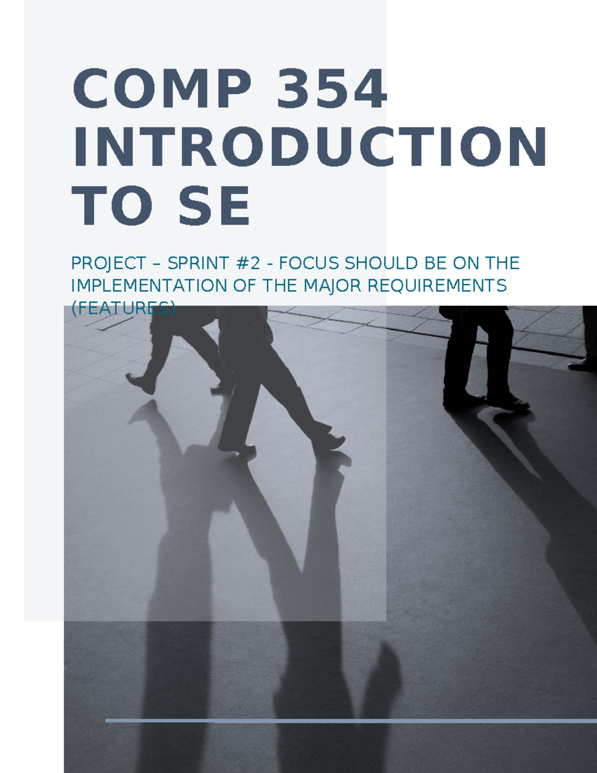 COMP 354 SE PROJECT SPRINT FOCUS: MILESTONE #2 TEMPLATE - Studocu