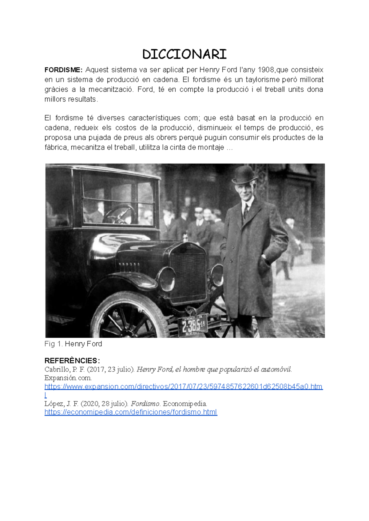 6. Fordisme treball en cadena - DICCIONARI FORDISME: Aquest sistema va ...