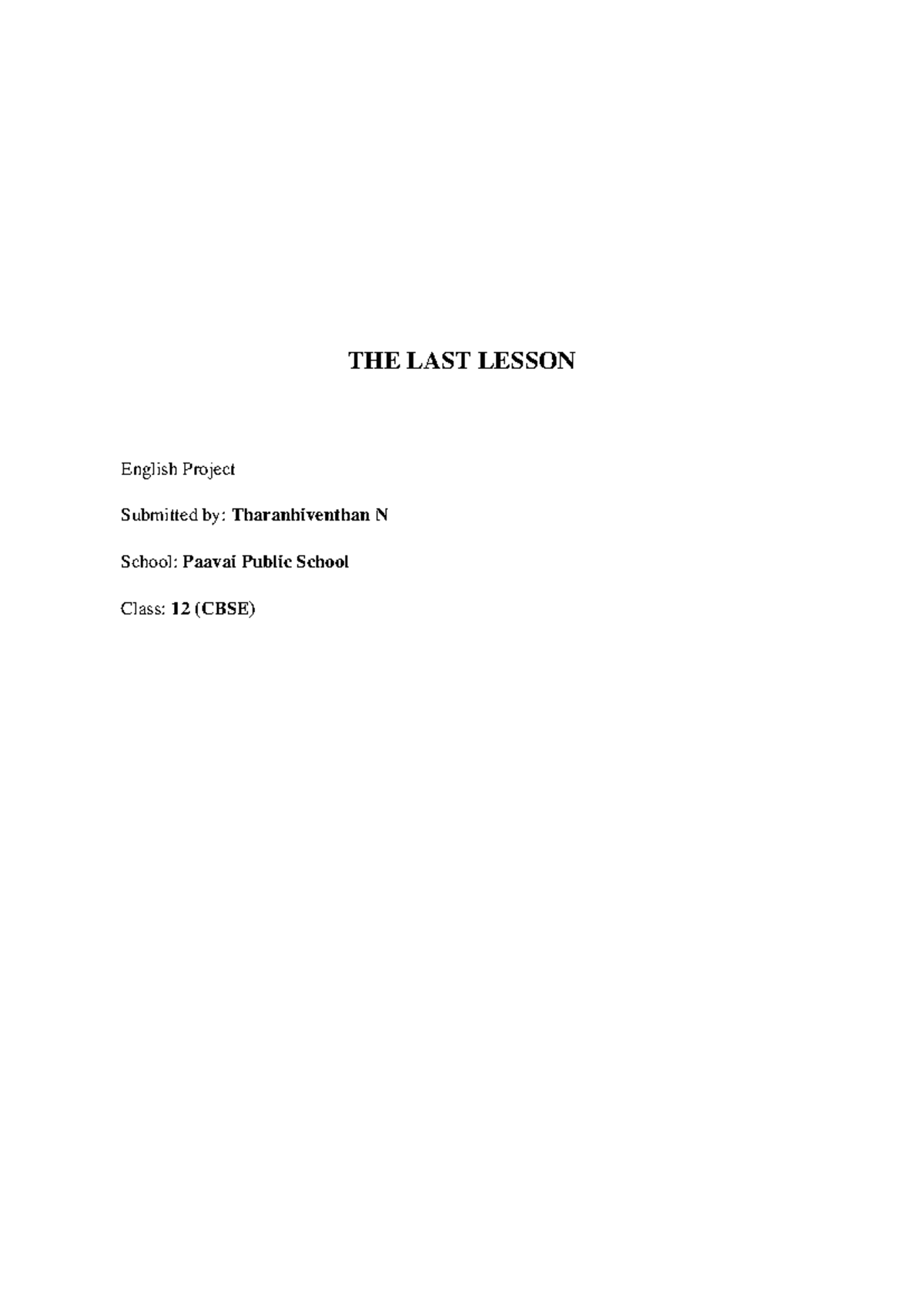 THE LAST LESSON (ENG12) Project by Tharanhiventhan N - Studocu