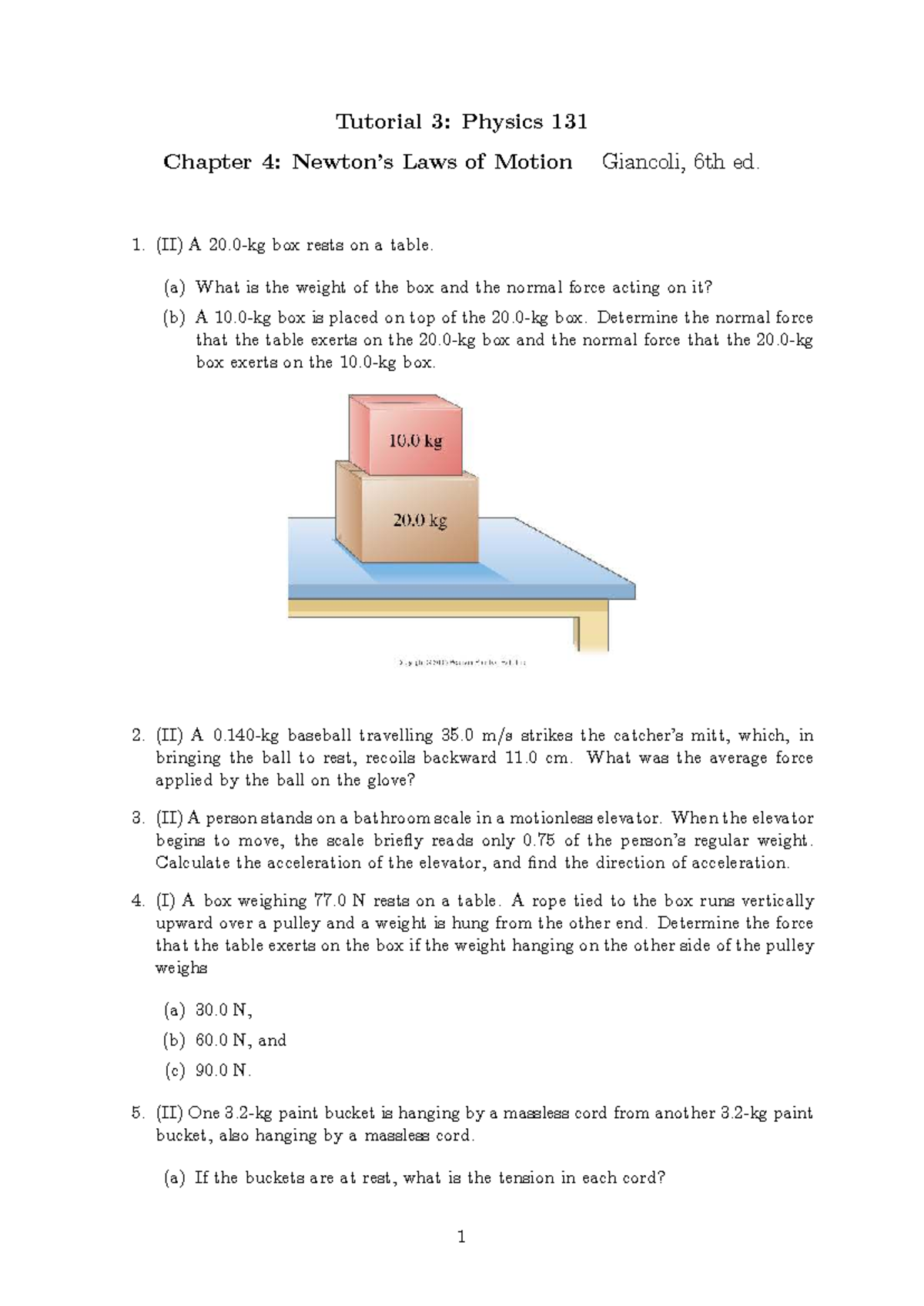 Tutorial 4: Physics 131 Chapter 4 - Newton's Laws of Motion - Studocu