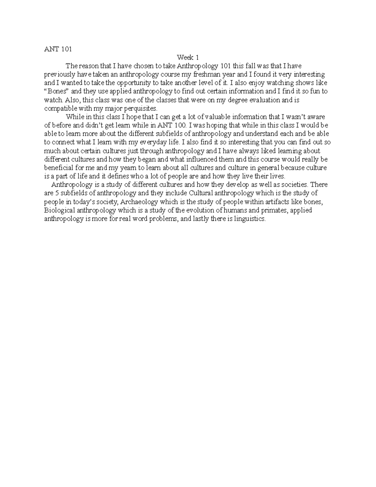 ANT 101 Week 1 - Reflections on Anthropology 101 Homework Assignment ...