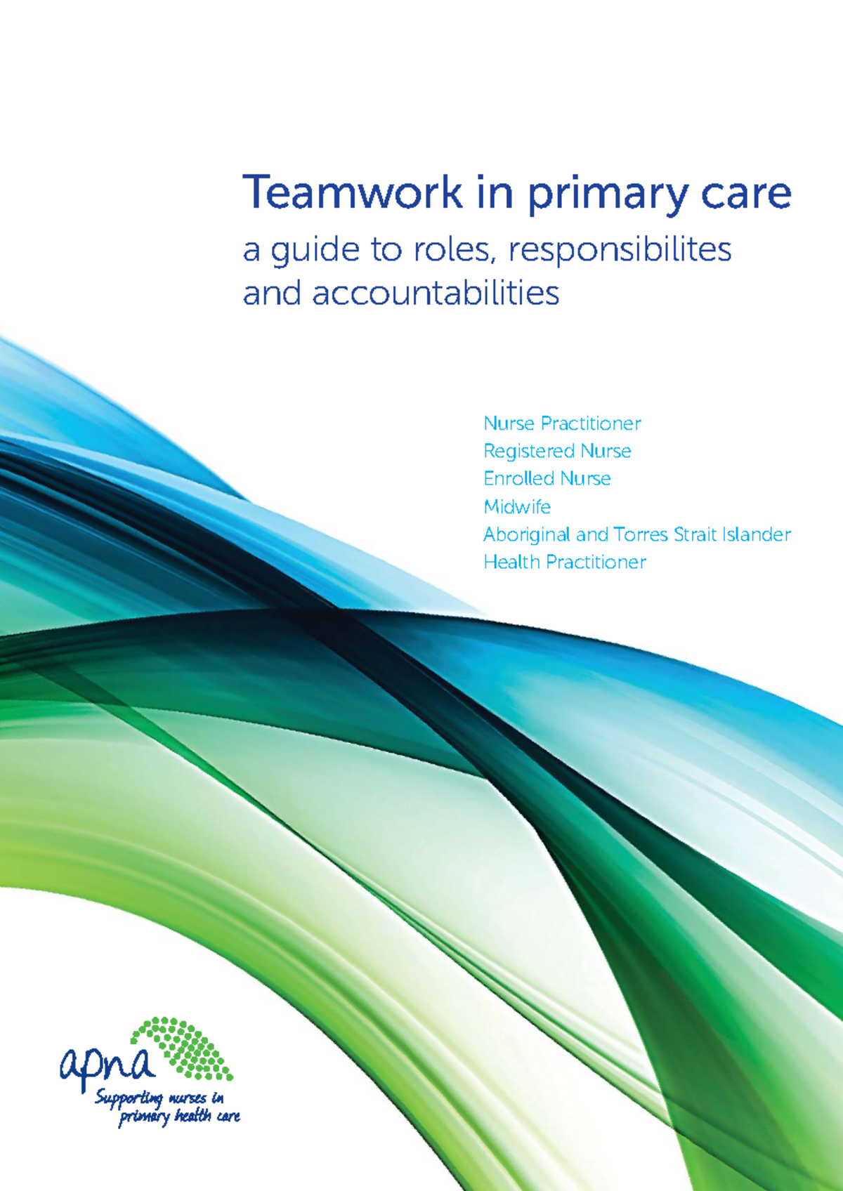 Role of Nurses in Primary healthcare - Teamwork in primary care a guide ...