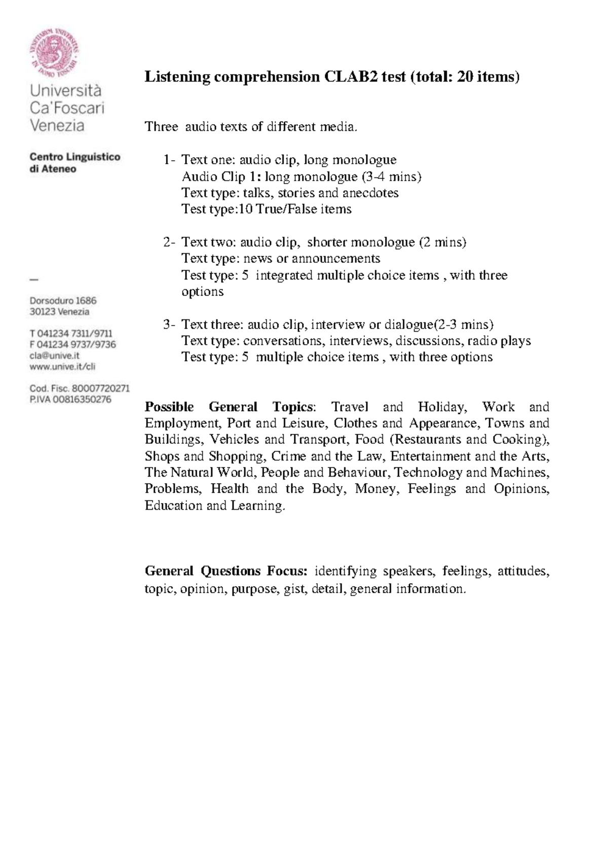 Listening Comprehension Practice for CLAB2 Pre-Exam 2015 - Studocu