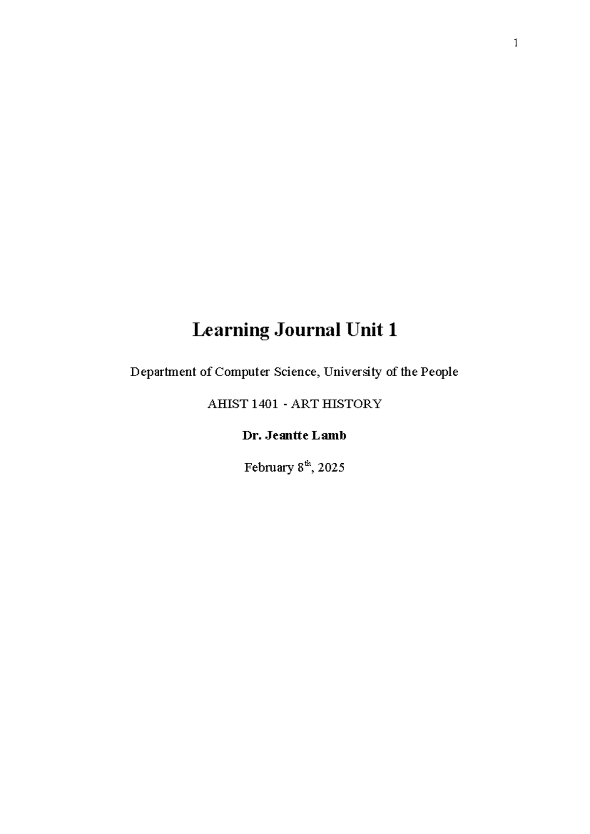 AHIST 1401 Learning Journal Unit 1: Exploring Art and Its Impact - Studocu