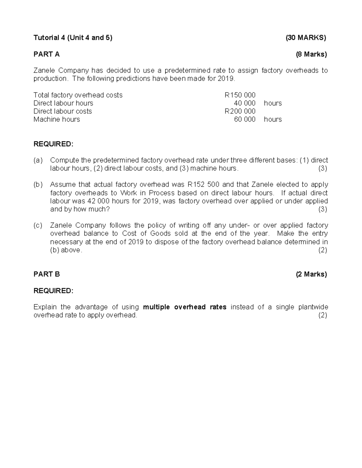 Tutorial 4 - Overhead Rate Calculations & Cost Analysis (30 MARKS ...