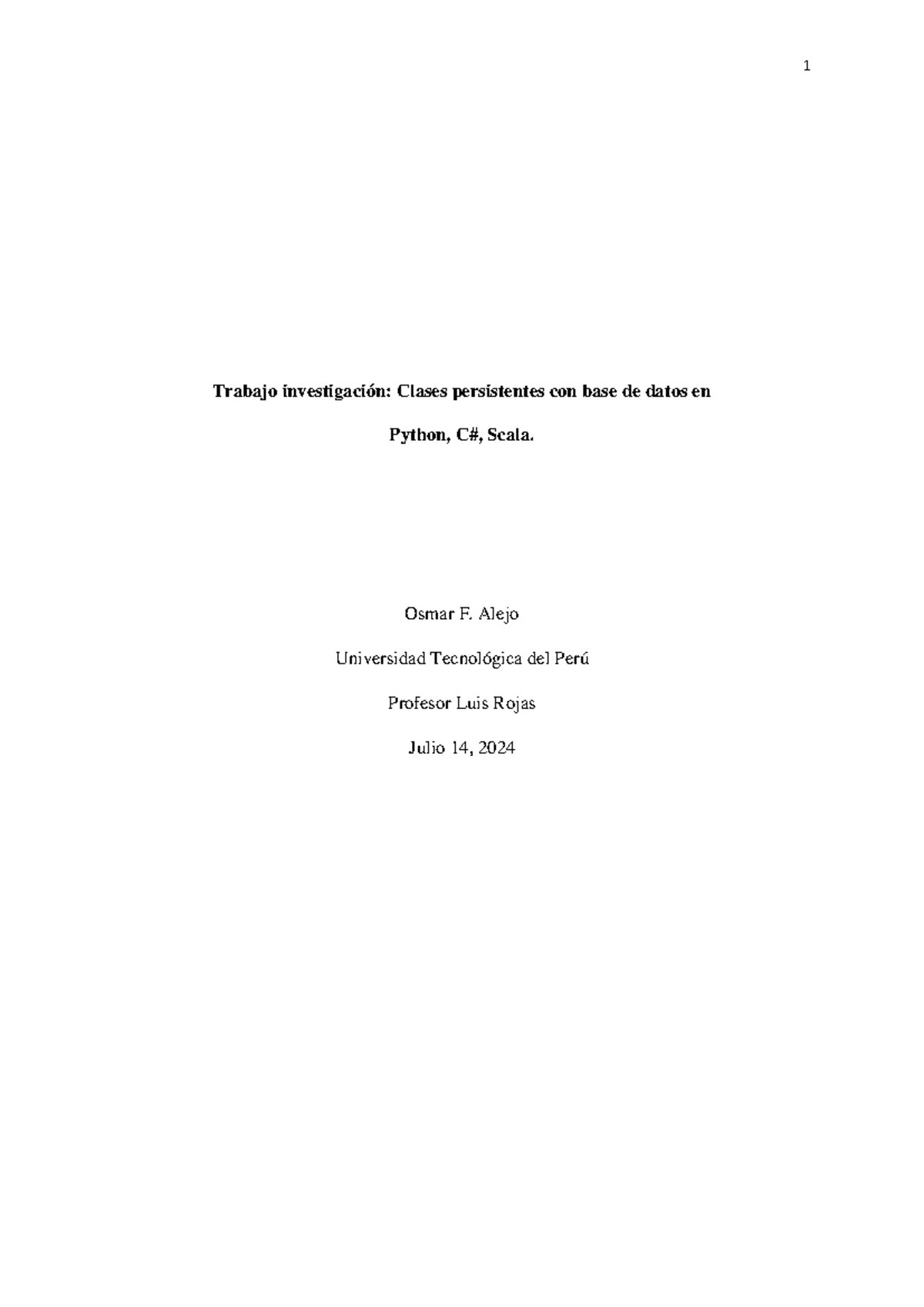 Trabajo de investigación: Clases persistentes en Python y Scala - Studocu