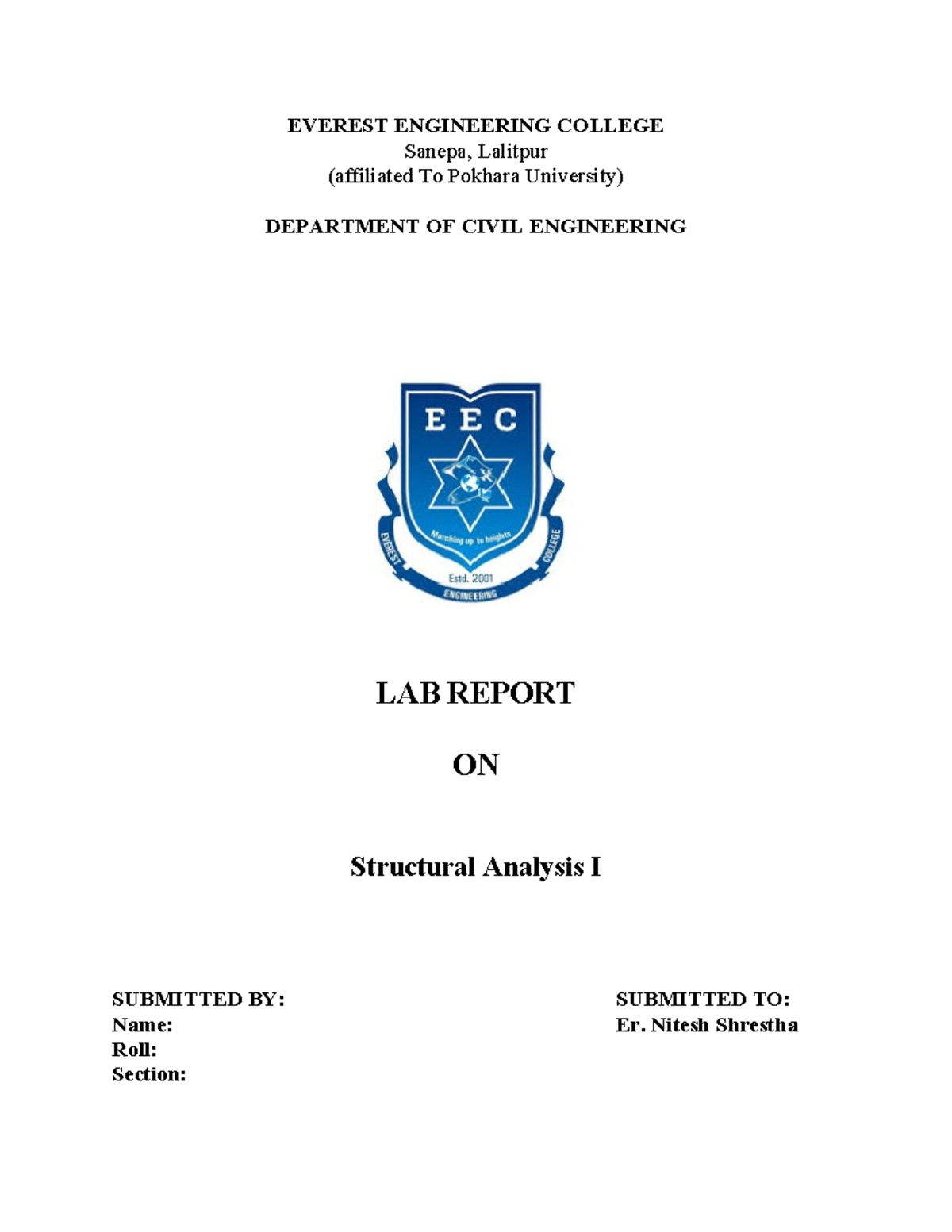 Structural Analysis I Lab Report - CE 101 at Everest Engineering ...