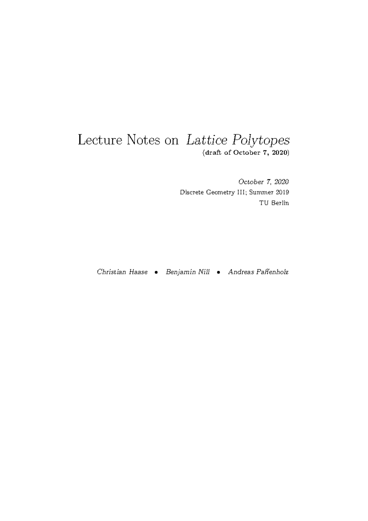 Lecture Notes on Lattice Polytopes (Discrete Geometry, Summer 2019 ...