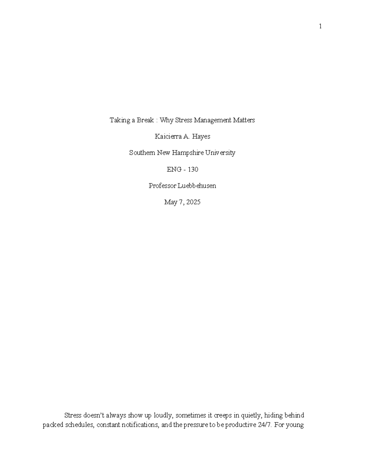 ENG 130 Essay Notes: The Importance of Stress Management - Studocu