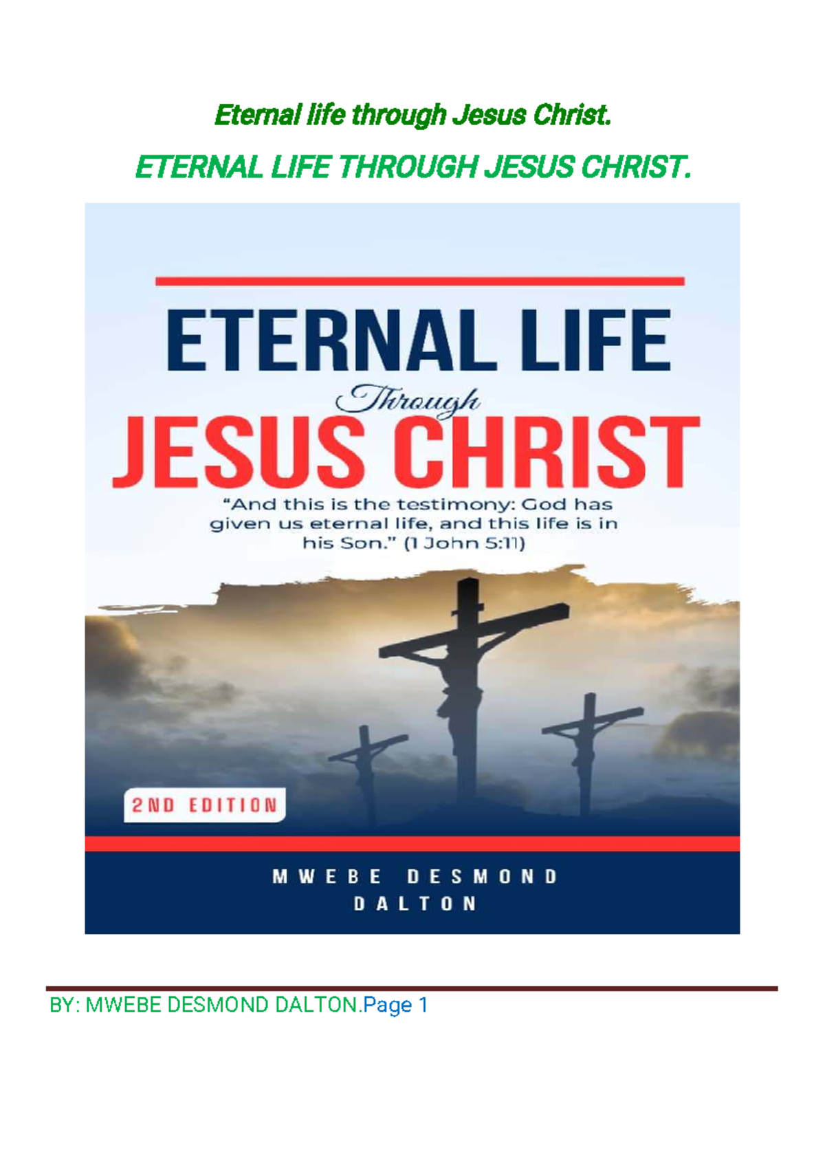 Eternal Life Through Jesus Christ: Insights and Reflections - Studocu