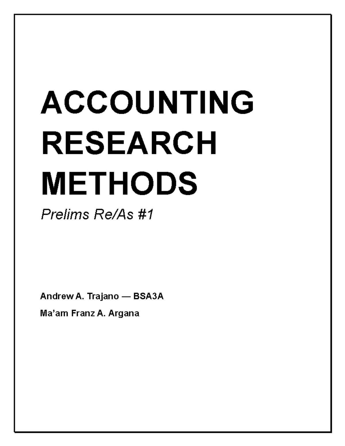 ACCOUNTING RESEARCH METHODS Prelims: Importance & Systematic Approach ...