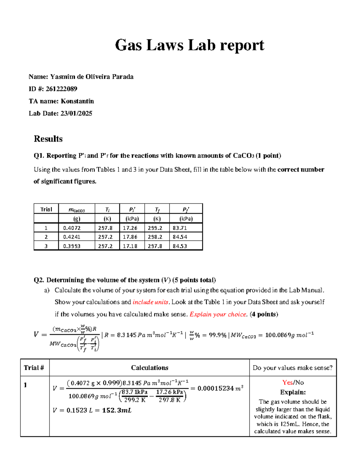 Gas Laws Lab Report - Gas Laws Lab report Name: Yasmim de Oliveira ...