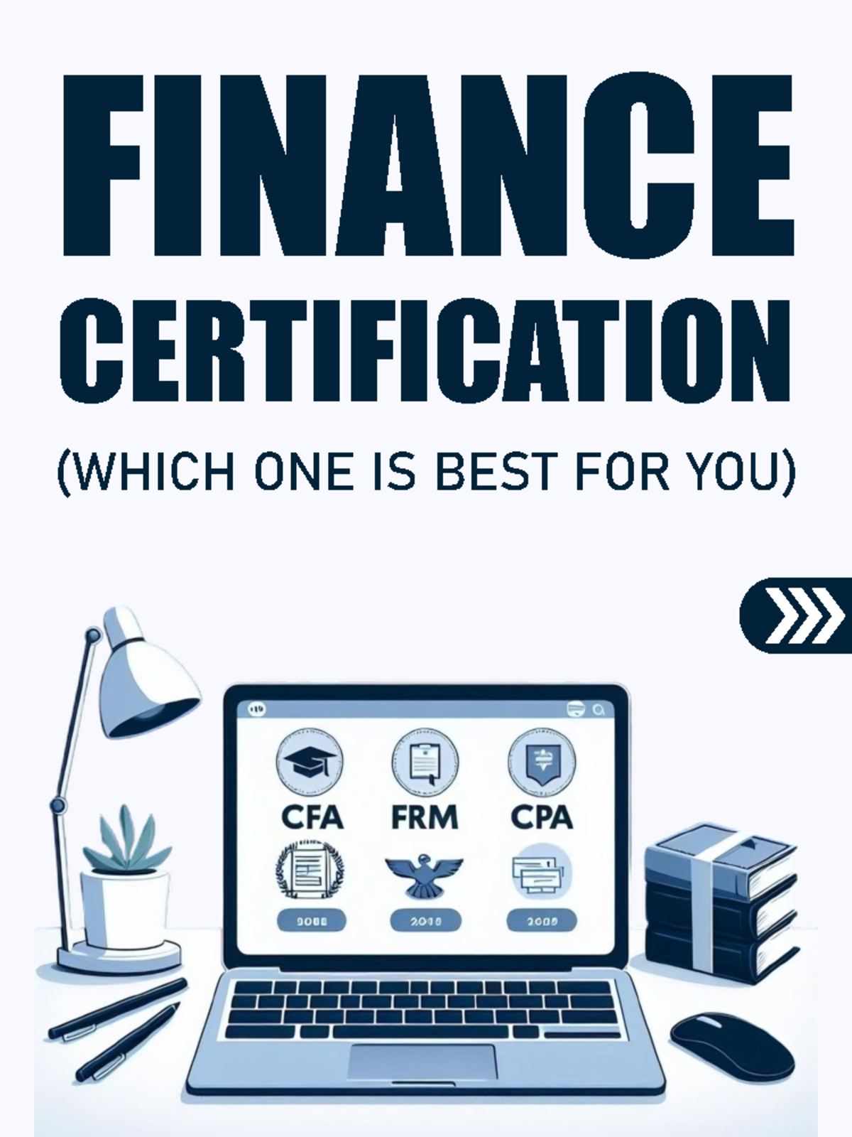 Financial Certification Guide - (WHICH ONE IS BEST FOR YOU) FINANCE