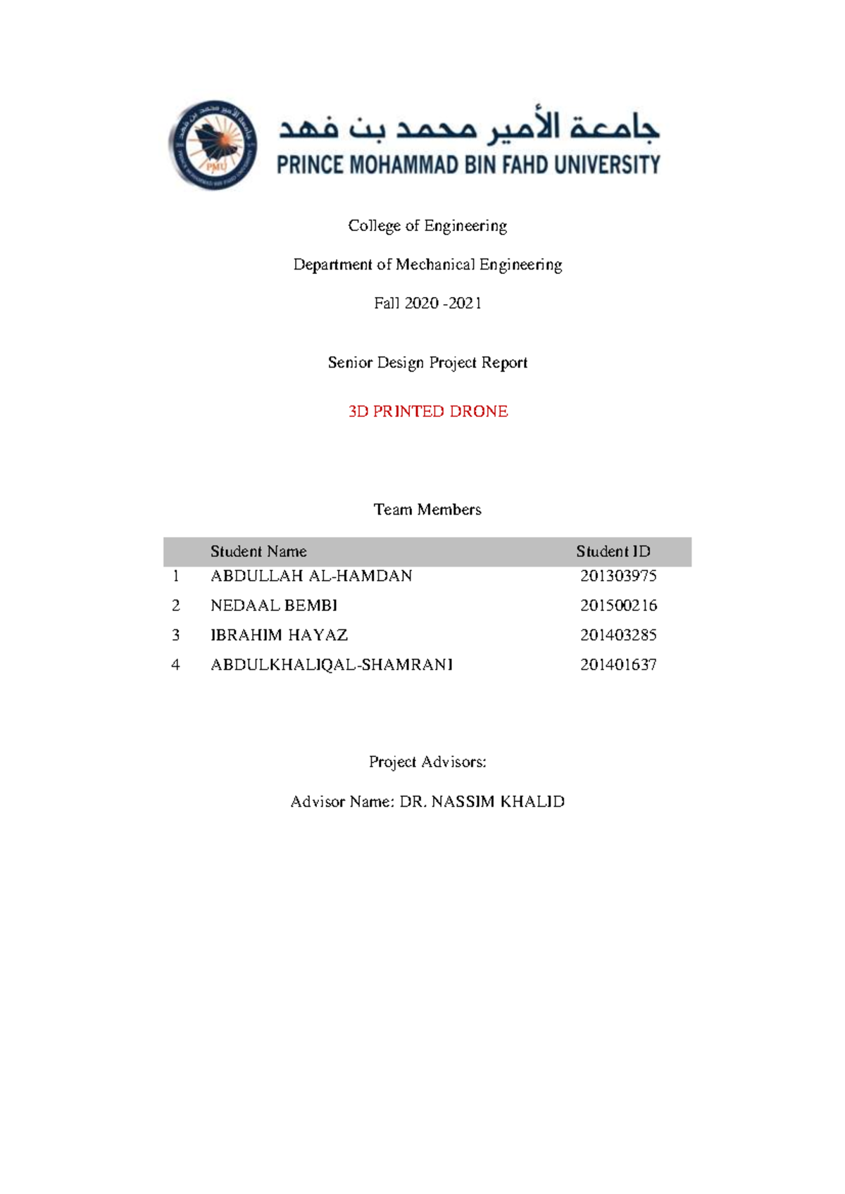 3D Printed Drone: Senior Design Project Report for ME 4991 - Studocu