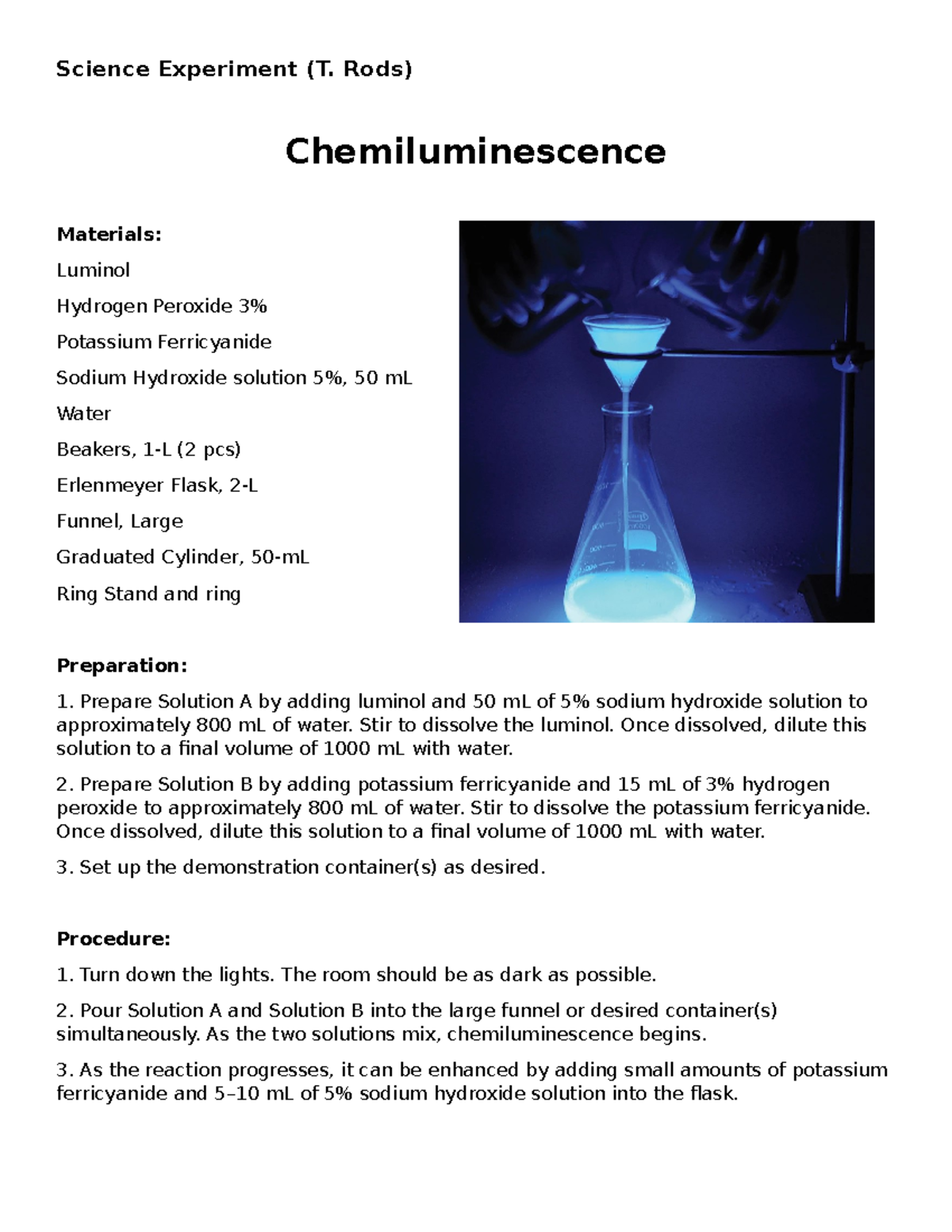 Science Experiment - Luminol - Science Experiment (T. Rods ...