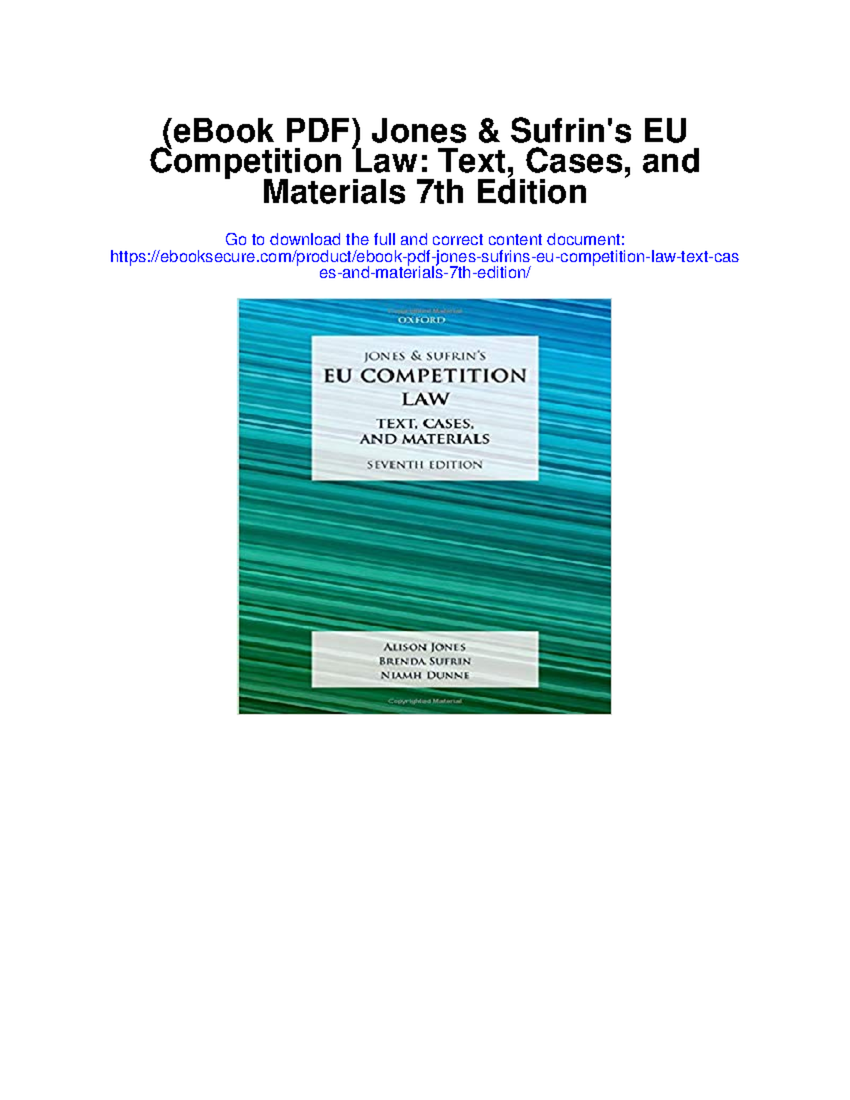 Jones & Sufrin's EU Competition Law: Text， Cases， and Materials