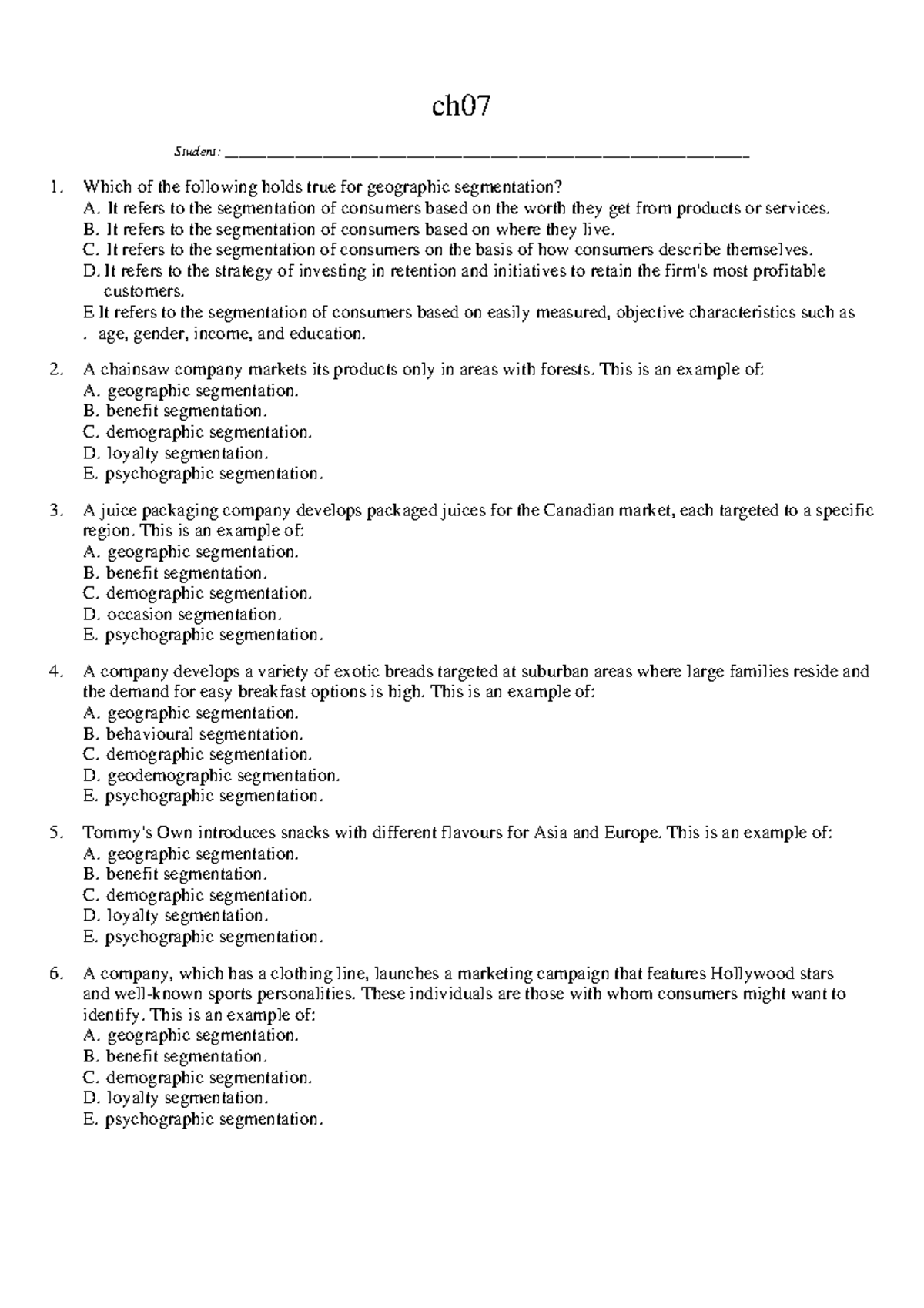 Chapter 7: Geographic Segmentation Multiple Choice Questions - Studocu