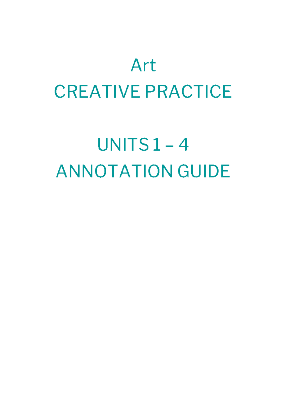 Art Guide for Final Exam: Creative Practice Units 1-4 Annotation - Studocu