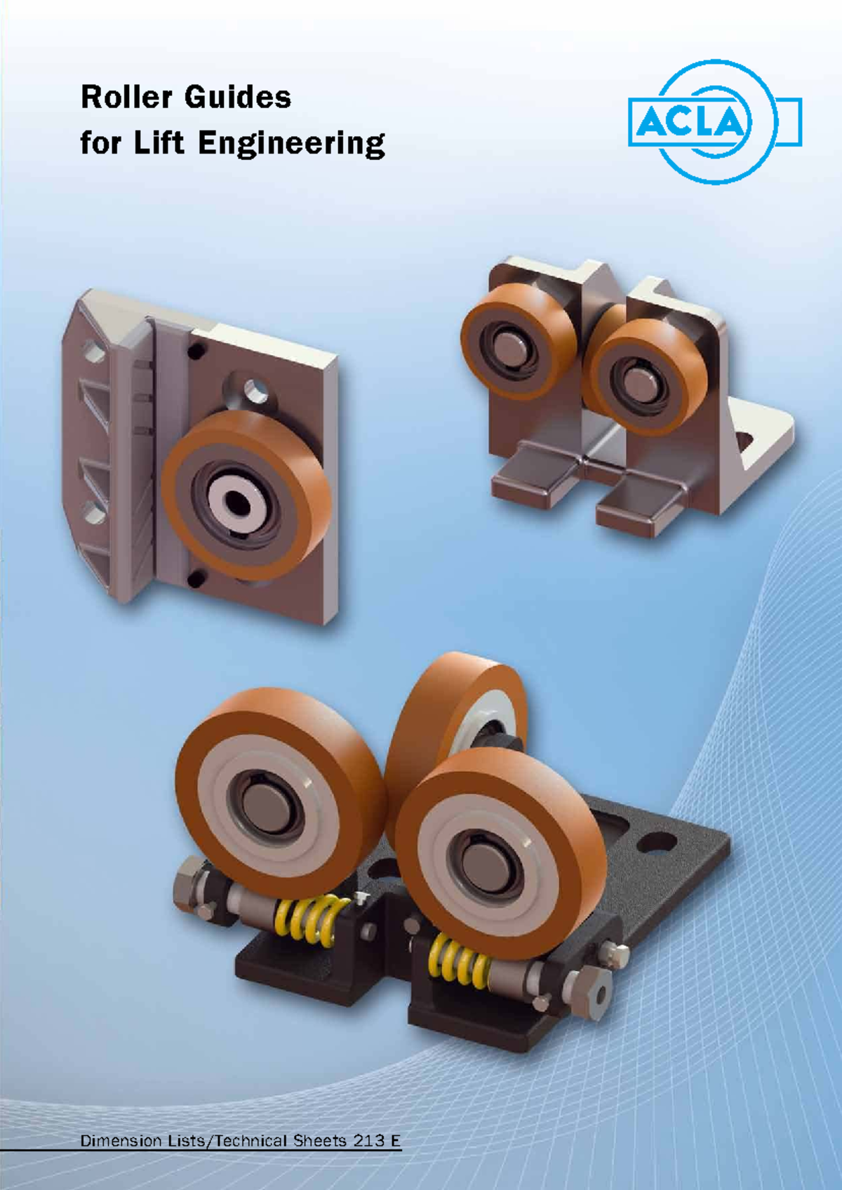Roller Guides for Lift Engineering: Dimension Sheets 213 E Overview ...