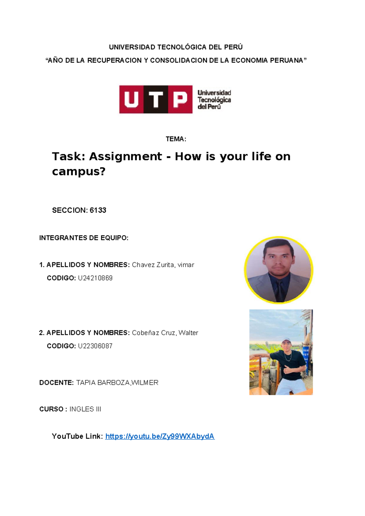 UTP INGLES Week 05 Task Assignment: University Life Insights - Studocu