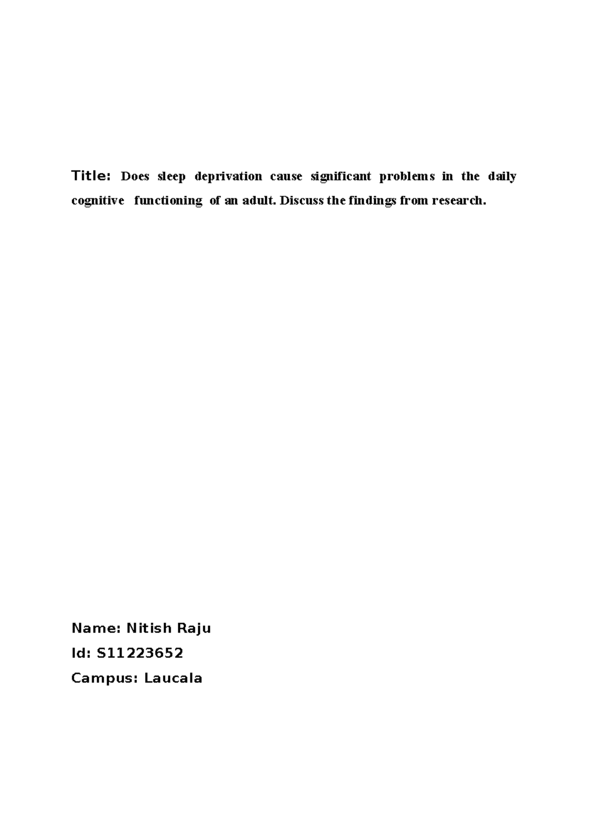 S11223652 PS101 Essay: Impact of Sleep Deprivation on Adult Cognition ...