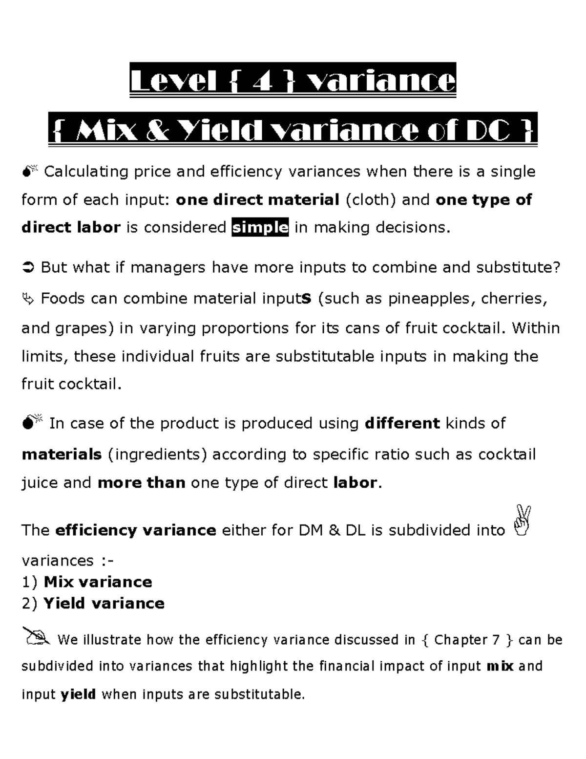 Level 4 Mix & Yield Variance Analysis for Direct Labor (DL) - Studocu