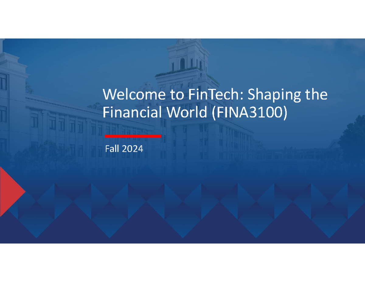 Module 1: FinTech & Financial System Overview (FINA3100) - Studocu