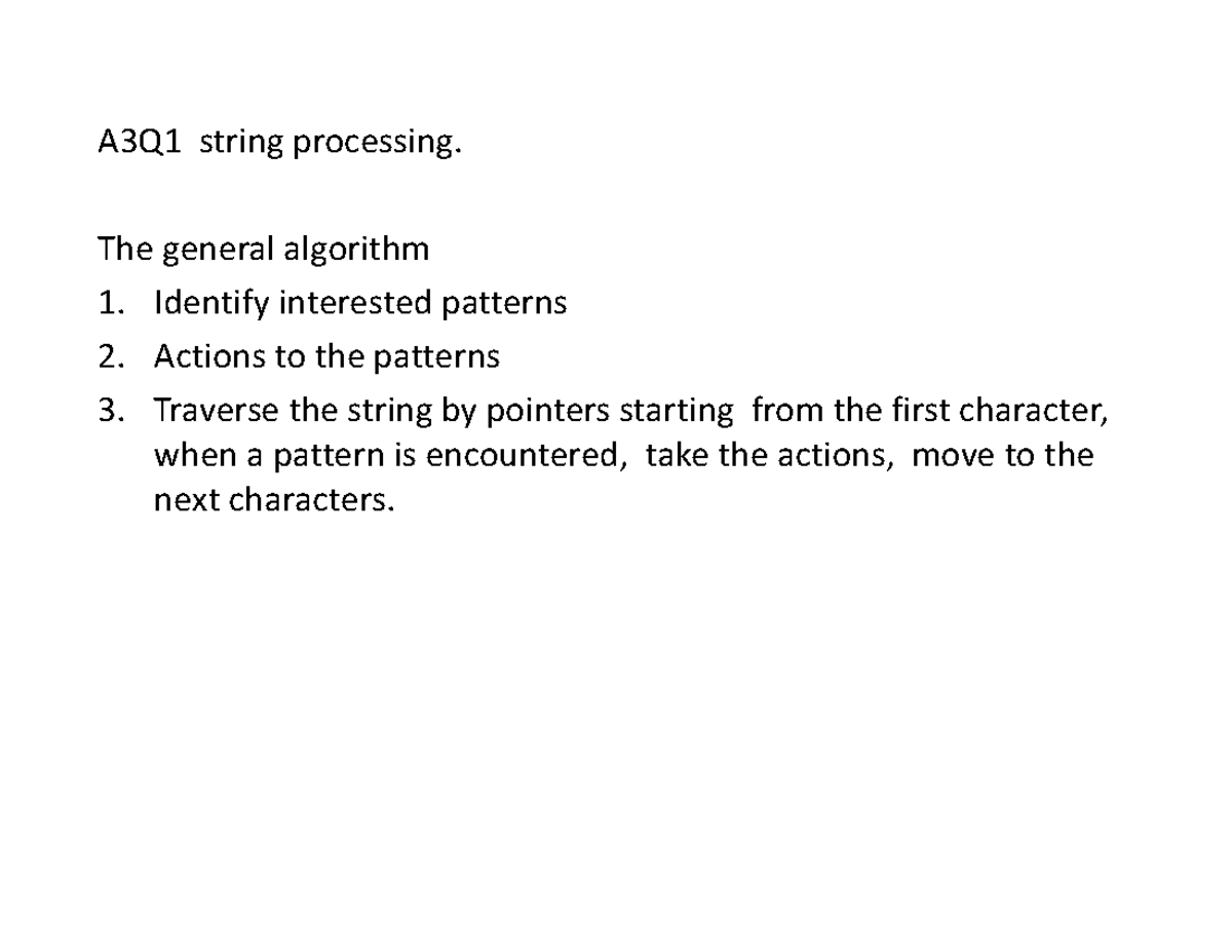 Assignment 3 theory - A3Q1 string processing. The general algorithm 1 ...
